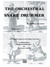オーケストラのスネアドラム奏者（アンソニー・J・シローン）（スネアドラム）【The Orchestral Snare Drummer】