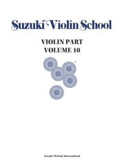 スズキメソード・鈴木 鎮一・ヴァイオリン指導曲集・第10巻 (ヴァイオリン・パート譜)【Suzuki Violin School, Volume 10】
