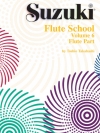 スズキメソード・鈴木 鎮一・フルート指導曲集・第6巻（フルート・パート譜）【Suzuki Flute School Flute Part, Volume 6】