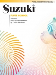 スズキメソード・鈴木 鎮一・フルート指導曲集・第6巻（ピアノ伴奏譜）【Suzuki Flute School Piano Acc., Volume 6 (Revised)】