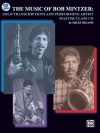 ボブ・ミンツァー・ソロ曲集（アルトサックス）【The Music of Bob Mintzer】