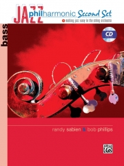 ジャズ・フィルハーモニック・2ndセット（ボブ・フィリップス、ランディ・サビエン）（ストリングベース）【Jazz Philharmonic: Second Set】