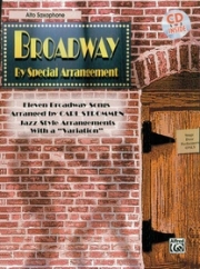 スペシャルなアレンジによるブロードウェー曲集（アルトサックス）【Broadway by Special Arrangement】