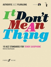 ジャズ・スタンダード曲集（テナーサックス）【Authentic Jazz Play-Along: It Don't Mean a Thing】