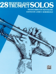 28のモダン・ジャズ・トランペット・ソロ集・Book.1（トランペット）【28 Modern Jazz Trumpet Solos, Book 1】