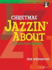 クリスマス・ジャズ曲集（ピアノ）【Christmas Jazzin' About for Piano / Keyboard (Revised)】