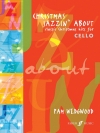 クリスマス・ジャズ曲集（チェロ+ピアノ）【Christmas Jazzin' About for Cello】