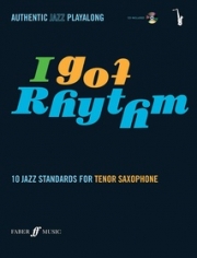 ジャズ・スタンダード10曲集（テナーサックス）【I Got Rhythm for Tenor Saxophone】