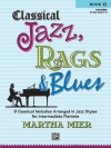 クラシカル・ジャズ・ラグス＆ブルース・Book.2（ピアノ）【Classical Jazz, Rags & Blues, Book 2】