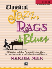 クラシカル・ジャズ・ラグス＆ブルース・Book.5（ピアノ）【Classical Jazz, Rags & Blues, Book 5】