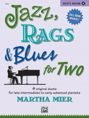 2人のためのジャズ、ラグ＆ブルース・Book.4（ピアノ二重奏）【Jazz, Rags & Blues for Two, Book 4】