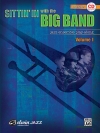 シッティン・イン・ウィズ・ザ・ビッグ・バンド・Vol.1（トロンボーン）【Sittin' In with the Big Band, Volume I】