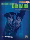 シッティン・イン・ウィズ・ザ・ビッグ・バンド・Vol.1（アルトサックス）【Sittin' In with the Big Band, Volume I】