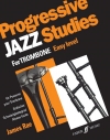 トロンボーンのためのプログレッシブ・ジャズ・スタディ・Book.1（ジェームズ・レイ）（トロンボーン）【Progressive Jazz Studies for Trombone, Book 1】