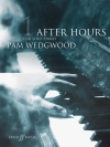 ピアノのためのアフター・アワーズ・Book.1（パム・ウェッジウッド）（ピアノ）【After Hours for Solo Piano, Book 1】