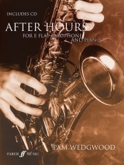 アルトサックスのためのアフター・アワーズ（パム・ウェッジウッド）（アルトサックス+ピアノ）【After Hours for E-flat Alto Saxophone and Piano】