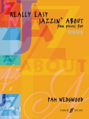やさしいジャズ・小品（パム・ウェッジウッド）（オーボエ+ピアノ）【Really Easy Jazzin' About: Fun Pieces for Oboe】
