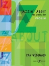 楽しいジャズ・小品（パム・ウェッジウッド）（ヴァイオリン+ピアノ）【Jazzin' About: Fun Pieces for Violin】
