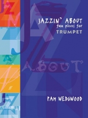 楽しいジャズ・小品（パム・ウェッジウッド）（トランペット+ピアノ）【Jazzin' About: Fun Pieces for Cello】