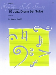 10のジャズ・ドラム・ソロ曲集（マレイ・ホーリフ）（ドラムセット）【10 Jazz Drum Set Solos】