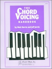 コード・ヴォイシング・ハンドブック（マット・ハリス、ジェフ・ジャーヴィス）（ピアノ）【The Chord Voicing Handbook】