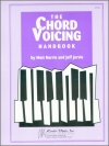コード・ヴォイシング・ハンドブック（マット・ハリス、ジェフ・ジャーヴィス）（ピアノ）【The Chord Voicing Handbook】