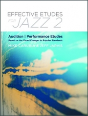 ジャズのための効果的な練習曲・Vol.2（マイク・カルビア、ジェフ・ジャーヴィス）（テナーサックス）【Effective Etudes For Jazz, Volume 2 - Bb Tenor Sax】