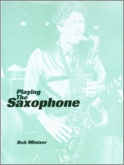 プレイング・ザ・サクソフォーン（ボブ・ミンツァー）（アルトサックス）【Playing The Saxophone】