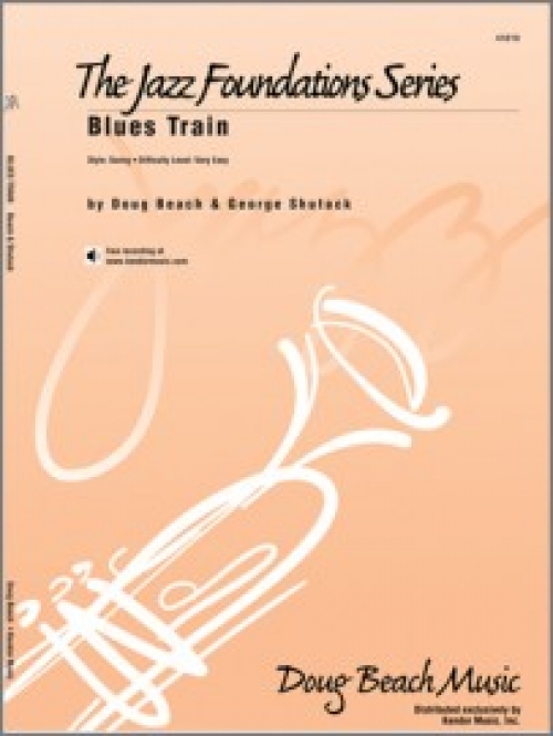 ブルース・トレイン（ダグ・ビーチ＆ジョージ・シュタック）（スコアのみ）【Blues Train】