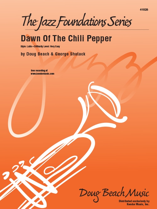 チリ・ペッパーの夜明け（ダグ・ビーチ＆ジョージ・シュタック）（スコアのみ）【Dawn Of The Chili Pepper】