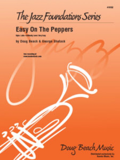 イージー・オン・ザ・ペッパー（ダグ・ビーチ＆ジョージ・シュタック）（スコアのみ）【Easy On The Peppers】