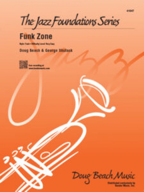 ファンク・ゾーン（ダグ・ビーチ＆ジョージ・シュタック）（スコアのみ）【Funk Zone】