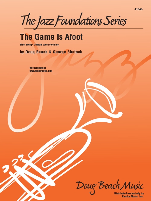 事件は始まった（ダグ・ビーチ＆ジョージ・シュタック）（スコアのみ）【The Game Is Afoot】