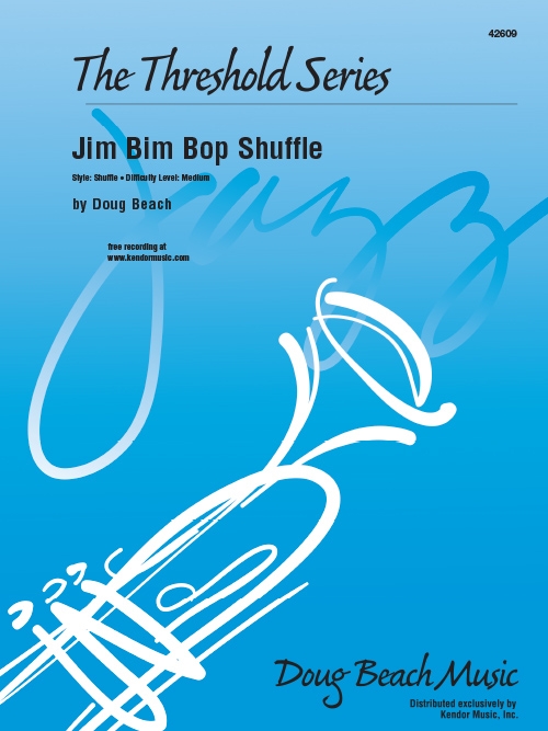 ジム・ビム・バップ・シャッフル（ダグ・ビーチ）（スコアのみ）【Jim Bim Bop Shuffle】