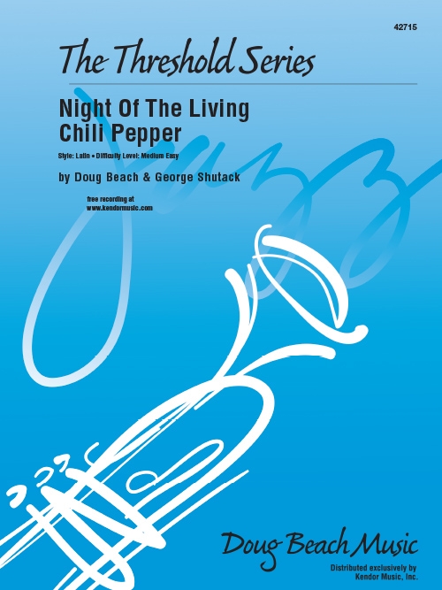 ナイト・オブ・ザ・リビング・チリペッパー（ダグ・ビーチ＆ジョージ・シュタック）（スコアのみ）【Night Of The Living Chili Pepper】