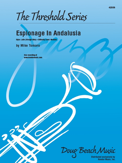 エスピオナージ・イン・アンダルシア（マイク・トマロ）（スコアのみ）【Espionage In Andalusia】