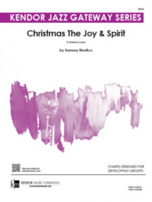 クリスマス、ジョイ＆スピリット（サミー・ネスティコ編曲）（スコアのみ）【Christmas The Joy & Spirit】