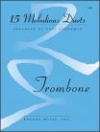 15のメロディアス・デュエット曲集（カール・ストロメン編曲）  (トロンボーン二重奏)【15 Melodious Duets】