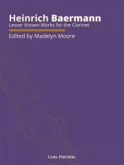 クラリネットのための、あまり知られていない作品集（ハインリヒ・ベールマン）（クラリネット+ピアノ）【Lesser Known Works for the Clarinet】