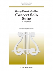 コンサート・ソロ組曲 （ジョージ・マッケイ）（トランペット+ピアノ）【Concert Solo Suite】