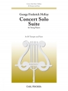コンサート・ソロ組曲 （ジョージ・マッケイ）（トランペット+ピアノ）【Concert Solo Suite】