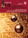 上級者向け・14のクリスマス名曲集（ヴァイオリン）【14 Advanced Christmas Favorites】