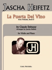 ヴィーノの門（クロード・ドビュッシー）（ヴァイオリン+ピアノ）【La Puerta Del Vino From Preludes, Book II】