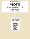 協奏曲・No.22・イ短調（ジョヴァンニ・ヴィオッティ）（ヴァイオリン+ピアノ）【Concerto No. 22 in A minior】