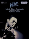 ハイフェッツ・プレイ・ガーシュウィン（ヴァイオリン+ピアノ）【Heifetz Plays Gershwin】