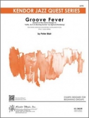 グルーヴ・フィーバー（「朝日のごとく爽やかに」のコード進行）（ピーター・ブレア）【Groove Fever (based on  'Softly, As In A Morning Sunrise】