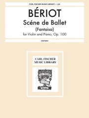 バレエの情景（シャルル＝ド・ベリオ）（ヴァイオリン+ピアノ）【Scene De Ballet (Fantasia)】