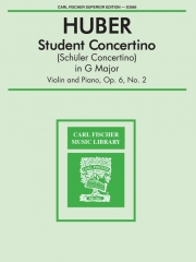 スチューデント・コンチェルティーノ・ト長調（アドルフ・ヒューバー）（ヴァイオリン+ピアノ）【Student Concertino In G Major】