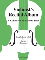 リサイタル・アルバム（ヴァイオリン+ピアノ）【Violinist's Recital Album】