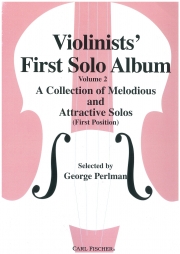 ファースト・ソロ・アルバム・Vol.2（ヴァイオリン+ピアノ）【Violinists' First Solo Album Vol.2】